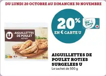 Super U Aiguillettes de poulet roties surgelees u offre