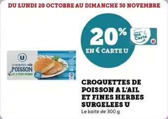 Super U Croquettes de poisson a l'ail et fines herbes surgelees u offre