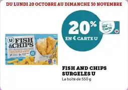 Super U Fish and chips surgeles u offre