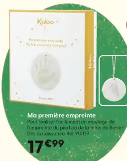 La Grande Récré Kaloo Ma première empreinte offre