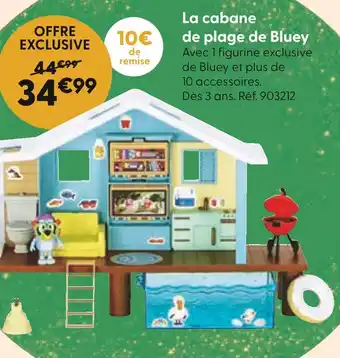 La Grande Récré Bluey La cabane de plage offre