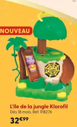 La Grande Récré Klorofil L'île de la jungle offre