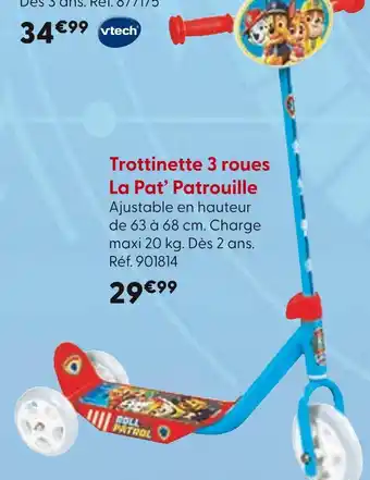 La Grande Récré VTECh Trottinette 3 roues la pat’ patrouille offre