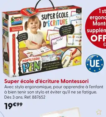 La Grande Récré Montessori Super école d'écriture offre