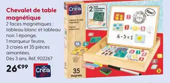 La Grande Récré CREA & CIE Chevalet de table magnétique offre