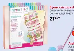 La Grande Récré Make It Real Bijoux cristaux de rêves offre