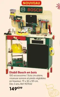 La Grande Récré Bosch Etabli en bois offre