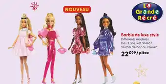 La Grande Récré LA GARNDE RÉNÉ Barbie de luxe style offre