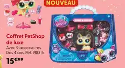 La Grande Récré PetShop Coffret de luxe offre