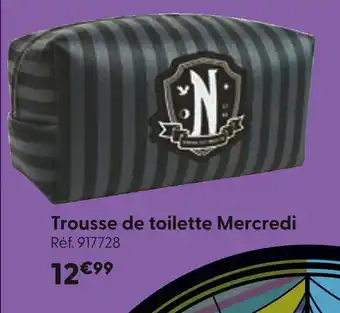 La Grande Récré Mercredi Trousse de toilette Mercredi offre