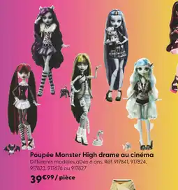 La Grande Récré MONSTER HIGH Poupée drame au cinéma offre