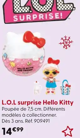 La Grande Récré L.O.L L.O.L Surprise Hello Kitty offre