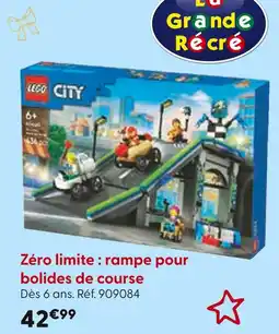 La Grande Récré LEGO Zéro limite : rampe pour bolides de course offre