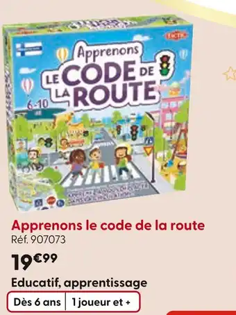 La Grande Récré Apprenons le code de la route offre