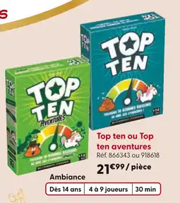 La Grande Récré Top ten ou Top ten aventures offre