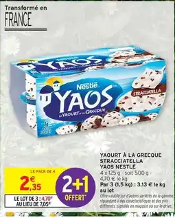 Intermarché Nestlé - yaourt a la grecque stracciatella yaos offre
