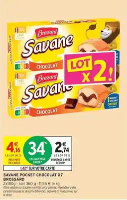 Intermarché Brossard - savane pocket chocolat x7 offre