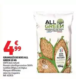 Auchan Supermarché All green - granules de bois 15 kg offre