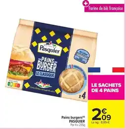 Carrefour Market Pasquier - pains burger offre
