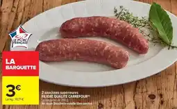 Carrefour Market Carrefour - 2 saucisses supérieures offre