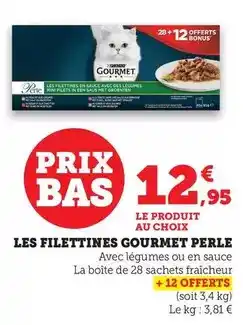 Hyper U Purina - les filetines gourmet perle offre