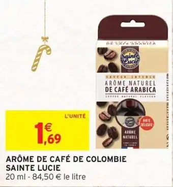 Intermarché SAINTE LUCIE Arôme de café de colombie offre