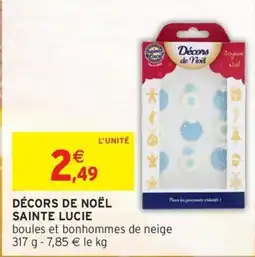 Intermarché SAINTE LUCIE Décors de noël offre
