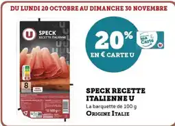 Hyper U Speck recette italienne u offre