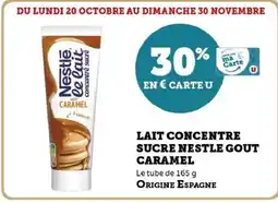 Hyper U Lait concentre sucre nestle gout caramel offre
