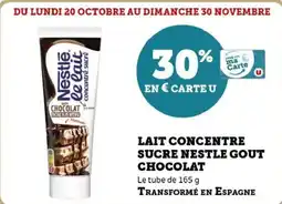 Hyper U Lait concentre sucre nestle gout chocolat offre