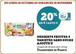 Hyper U Desserts fruites 4 varietes sans sucre ajoute u offre
