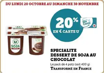 Hyper U Specialite dessert de soja au chocolat offre