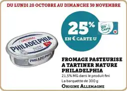 Hyper U Fromage pasteurise a tartiner nature philadelphia offre