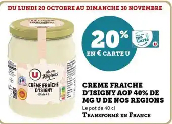Hyper U Creme fraiche d'isigny aop 40% de mg u de nos regions offre