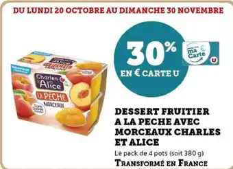 Hyper U Dessert fruitier a la peche avec morceaux charles et alice offre