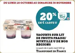 Hyper U Yaourts sur lit de fruits fraise/ myrtille u de nos regions offre