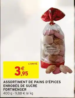 Intermarché FORTWENGER Assortiment de pains d'épices enrobés de sucre offre
