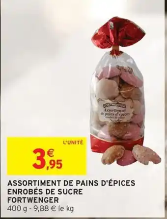 Intermarché FORTWENGER Assortiment de pains d'épices enrobés de sucre offre
