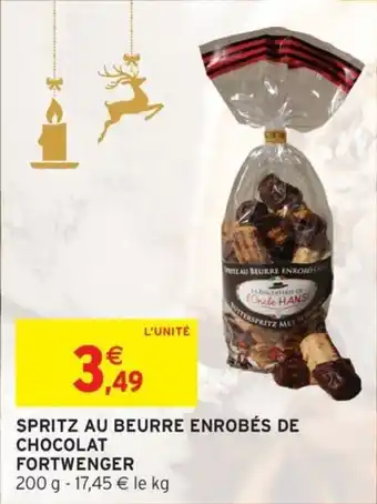 Intermarché FORTWENGER Spritz au beurre enrobés de chocolat offre