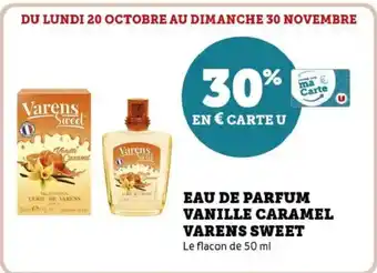 Hyper U Eau de parfum vanille caramel varens sweet offre