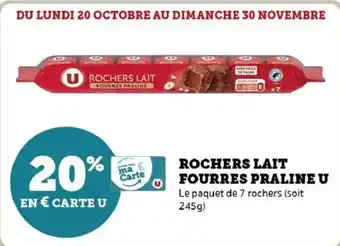 Hyper U Rochers lait fourres praline u offre