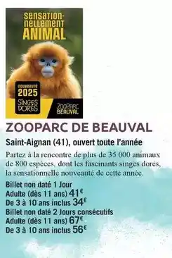 Carrefour Market Zooparc de beauval offre