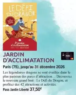 Carrefour Market Les légendaires - jardin d'acclimatation paris offre