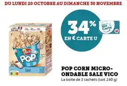 Hyper U Pop corn micro- ondable sale vico offre