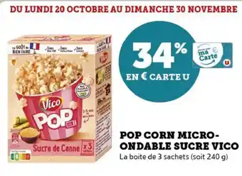 Hyper U Pop corn micro- ondable sucre vico offre