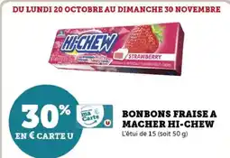 Hyper U Bonbons fraise a macher hi-chew offre