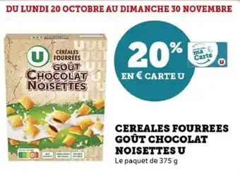 Hyper U Cereales fourrees goût chocolat noisettes u offre