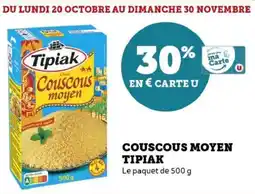 Hyper U Couscous moyen tipiak offre