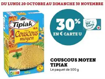 Hyper U Couscous moyen tipiak offre