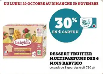 Hyper U Dessert fruitier multiparfums des 6 mois babybio offre
